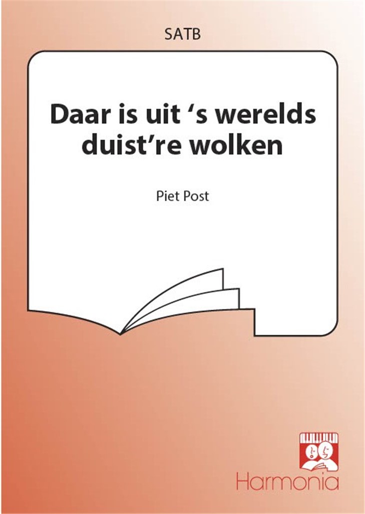 Daar is uit 's werelds duist're wolken